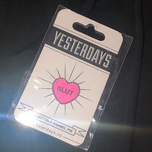 Yesterday’s SLUT Candy Heart Enamel Pin